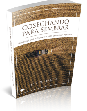 Cosechando para sembrar