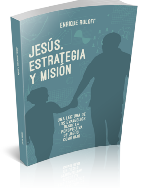 Jesús, estrategia y misión