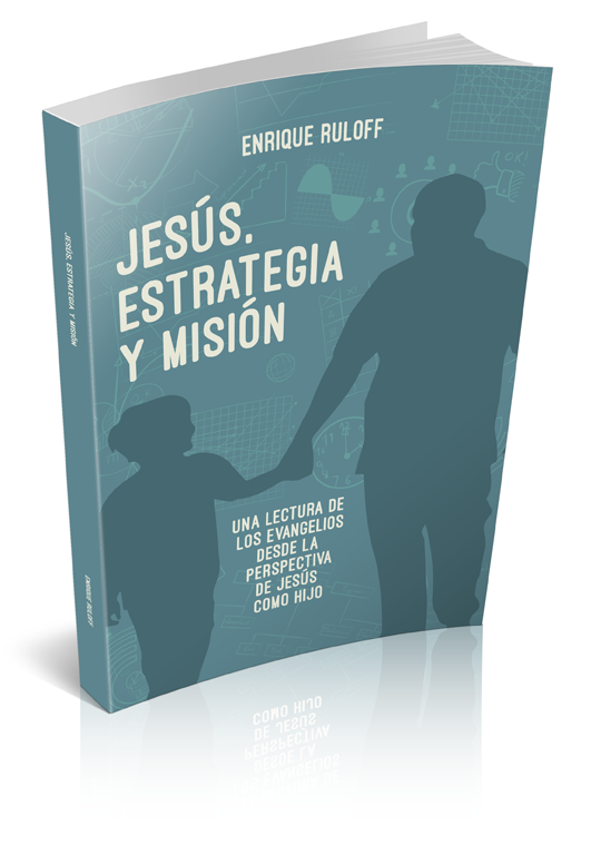 Jesús, estrategia y misión