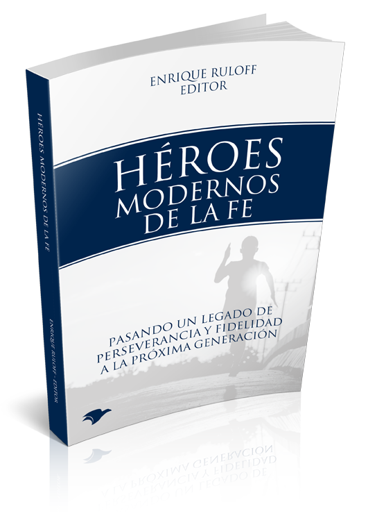 Héroes modernos de la fe